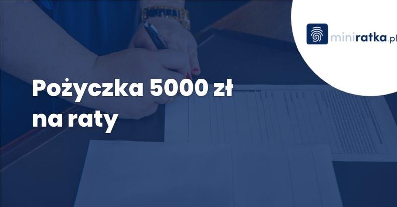 Pożyczka 5000 zł